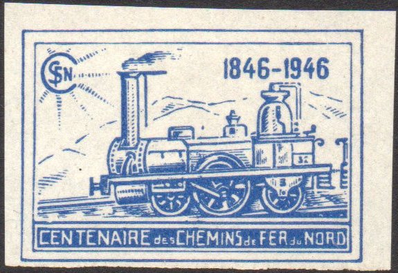 Philatelie France Vignette : Chemin de Fer du Nord Centenaire 1846 - 1946 Cinderella