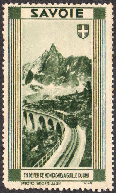 France : Savoie : Vignette Chemin de Fer et Aiguille du Dru Reklamemarke 